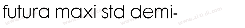 futura maxi std demi字体转换